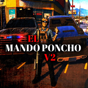 El Mando Poncho V2 - El De La P by gloKMyName