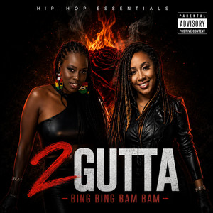 Bing Bing Bam Bam by 2 Gutta