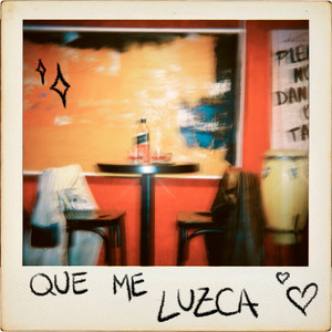 QUE ME LUZCA by Turde, Fede Guelmos