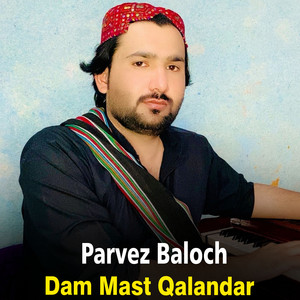 Parvez Baloch - Wo Eshaq Me Barbadiye