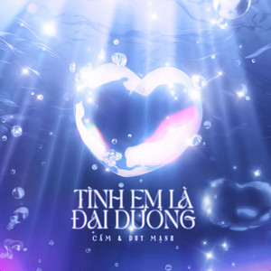 Tình Em Là Đại Dương