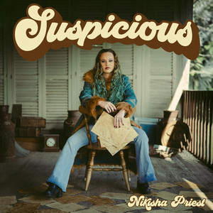 Suspicious by Nikisha Priest