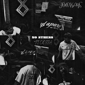 No Stress by Jomo Kays, Cozza