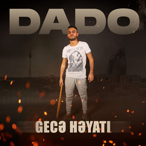 Dado - Gecə Həyatı (feat. Gülnar)