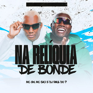 Na Relíquia de Bonde
