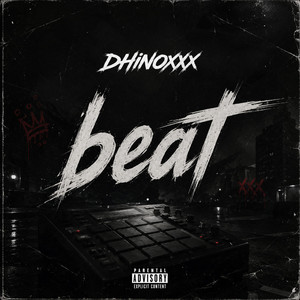 Beat by DHINOXXX