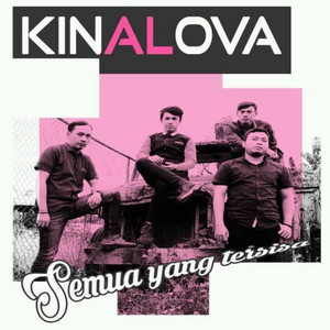 Kinalova - Tak Harus Memiliki