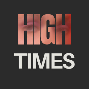 High Times