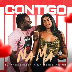 Contigo Na Ma by El Fashonista, La Teniente RD