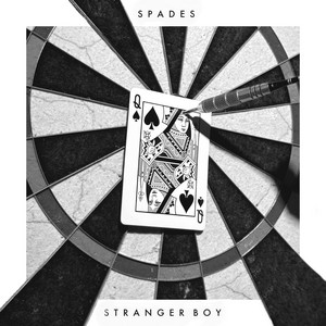Stranger Boy - SPADES