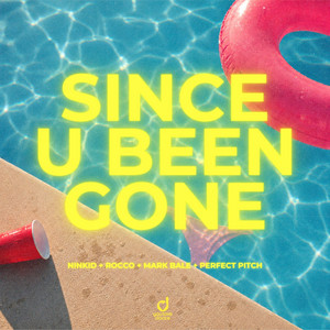 Mark Bale — Since U Been Gone (2026)