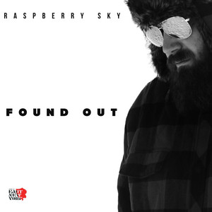 Found Out by Raspberry Sky