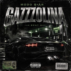 GAZZZOLINA by MODO $tAR