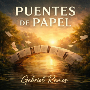 PUENTES DE PAPEL by Gabriel ramos