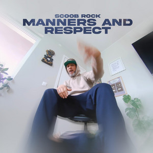 Manners and Respect by Scoob Rock, Cutty Rock