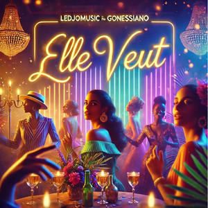 LE DJO MUSIC & Gonessiano - Elle veut
