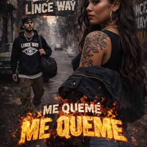 Lince way me queme by Lince Way