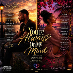 You’re Always On My Mind by Jerrell Rohelia