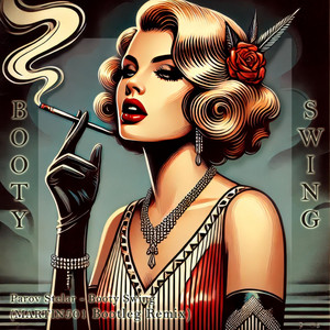 Parov Stelar - Booty Swing (Martin501 Radio Edit Remix)