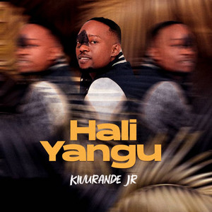 Kivurande Jr - Hali Yangu