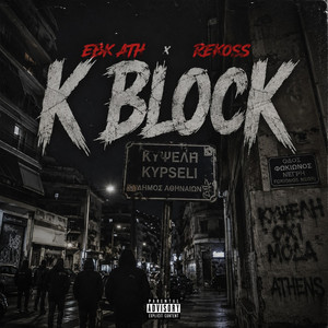 K BLOCK by EBK ATH, REKOSS