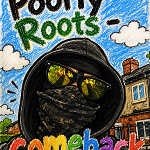 Comeback by Poorly Roots