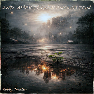 2nd American Revolution - NuMetal Ver. by Bobby Dazzler