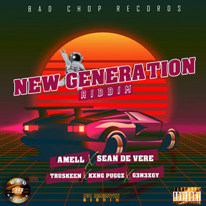 New Generation Riddim - instrumental by Bad Chop Records