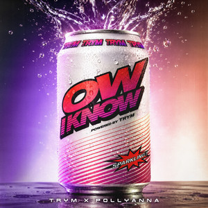 OW I KNOW cover art