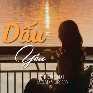 198X Ballad & Phương Mai - Dấu Yêu (Ballad)