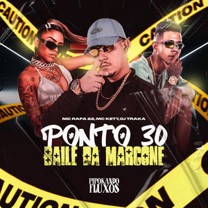 Ponto 30 Baile da Marcone