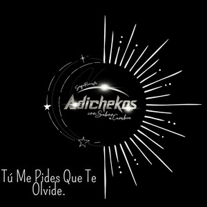 Adichekos - Me Hace Falta Tu Amor