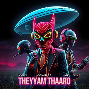 Theyyam Thaaro by VML J, Gowri J S, Emkay