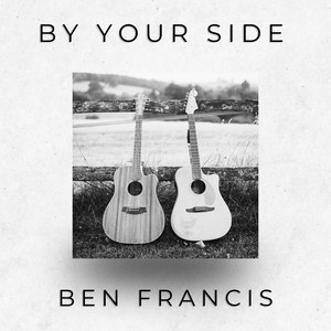 By Your Side by Ben Francis