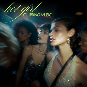 hot girl clubbing music