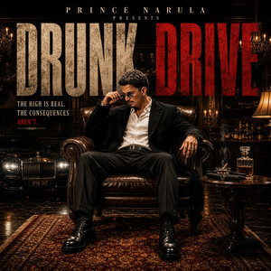 Drunk and Drive