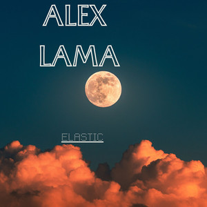 Elastic - Radio Edit by Alex Lama