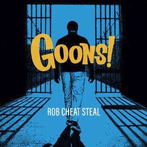 Rob Cheat Steal album cover