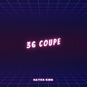 36 Coupe 2.0 by HayrX King