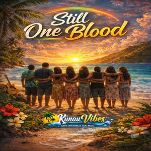 Still One Blood by Kunau Vibes