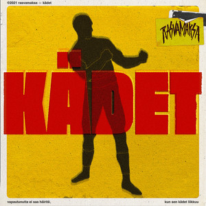 KÄDET by RASVAMAKSA
