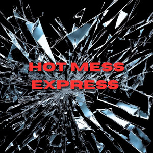Pastiche - Hot Mess Express