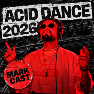 Acid Dance (2026) by Mark Cast