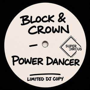Block & Crown — Power Dancer (2026)