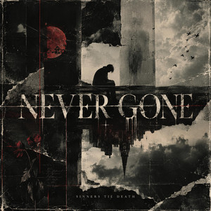Never Gone by Sinners Til Death
