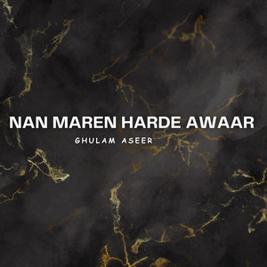 Ghulam Aseer - Nana Jan Ho Jager