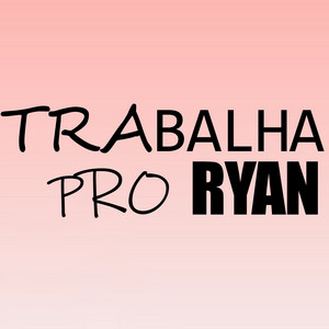Trabalha Pro Ryan