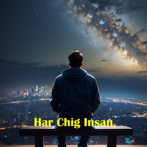 newar - Har Chig insan