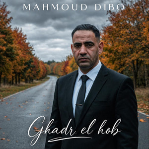Mahmoud Dibo - Ghadr El Hob