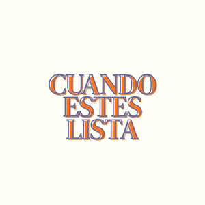 Cuando estes lista by Bimbide raa